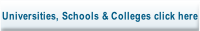 Universities, Schools & Colleges click here.